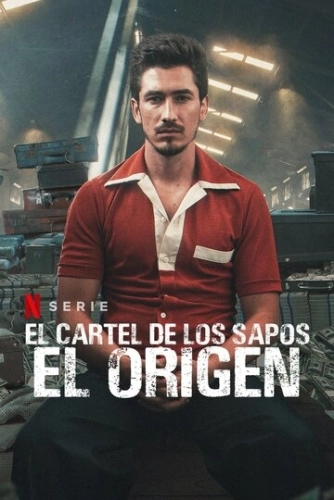 El Cartel de los Sapos - El Origen () онлайн