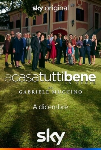 A casa tutti bene - La serie () смотреть онлайн