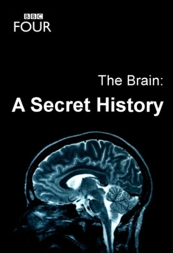 The Brain: A Secret History () смотреть онлайн