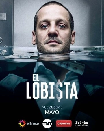 El Lobista () смотреть онлайн